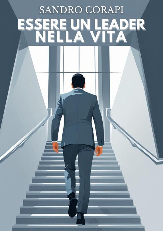 Essere un leader nella vita Ebook